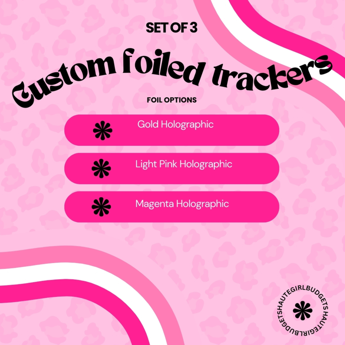 Custom Foiled Tracker Set (3)